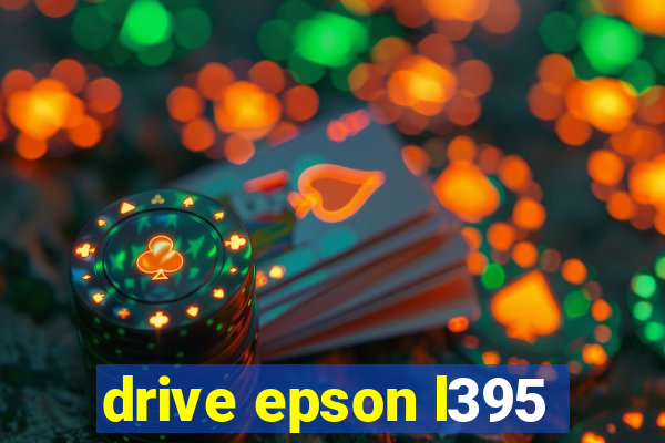drive epson l395